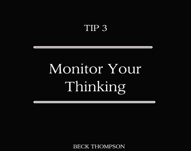How to Monitor Your Thoughts